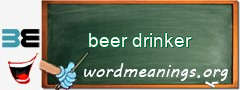 WordMeaning blackboard for beer drinker
